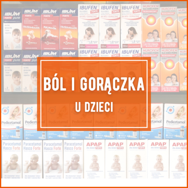 Ból i gorączka u dzieci